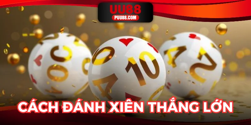 Cao thủ nhà cái chỉ cách đánh xiên cực chuẩn