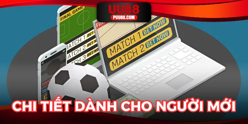 Chi tiết về kèo chấp dành cho người chơi