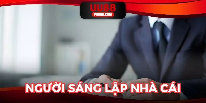 Tác giả Văn Khánh là người sáng lập nên nhà cái