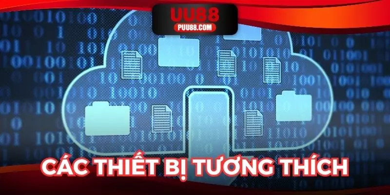 Tải app UU88 và các thiết bị tương thích