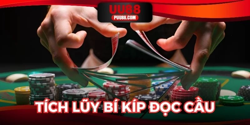 Tích lũy thêm bí quyết đọc cầu Baccarat từ người giỏi 