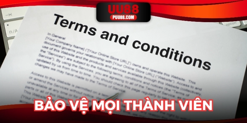Tuân thủ điều khoản và điều kiện, bảo vệ mọi thành viên